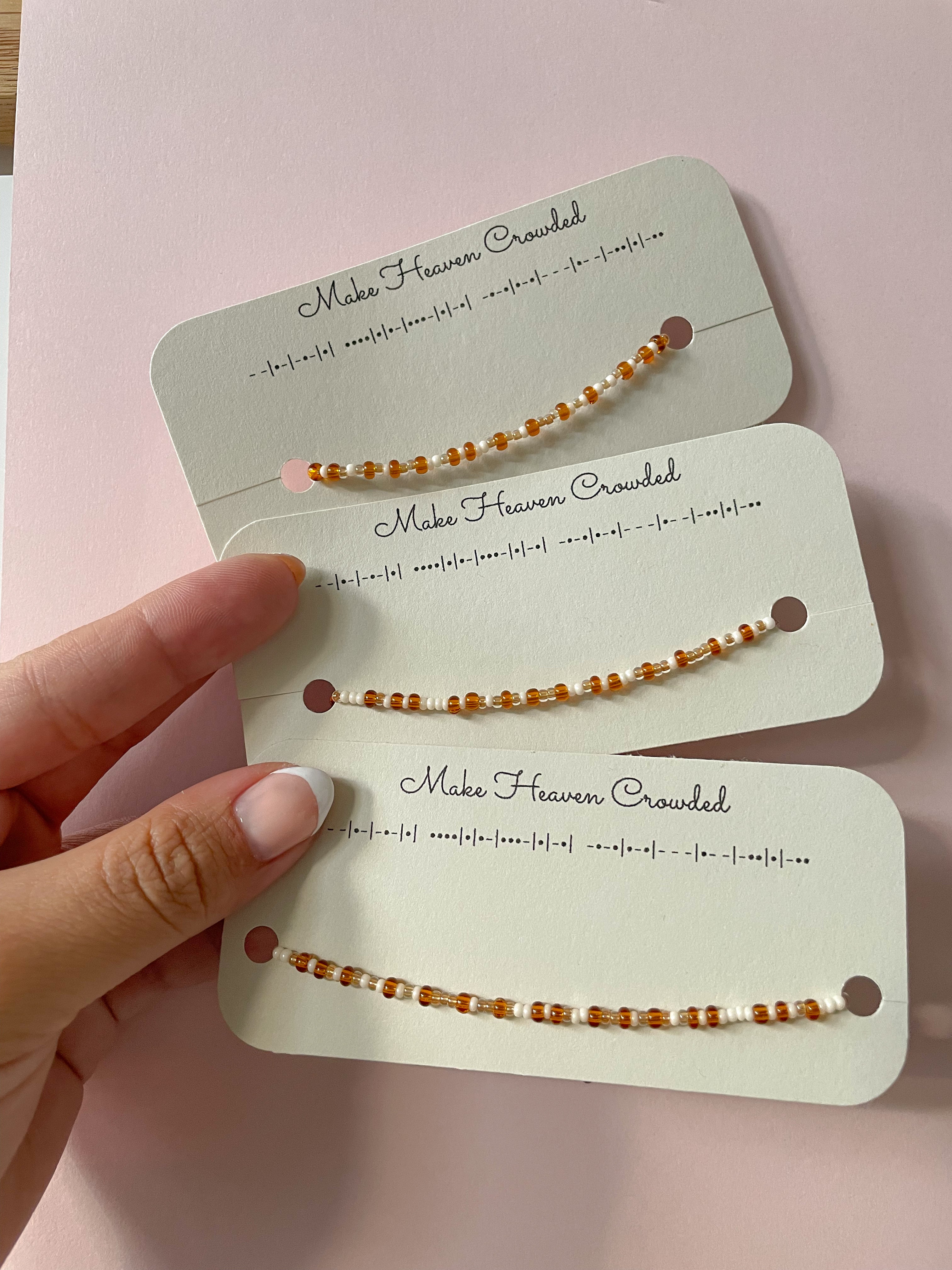 Make Heaven Crowded Morse Code Bracelet