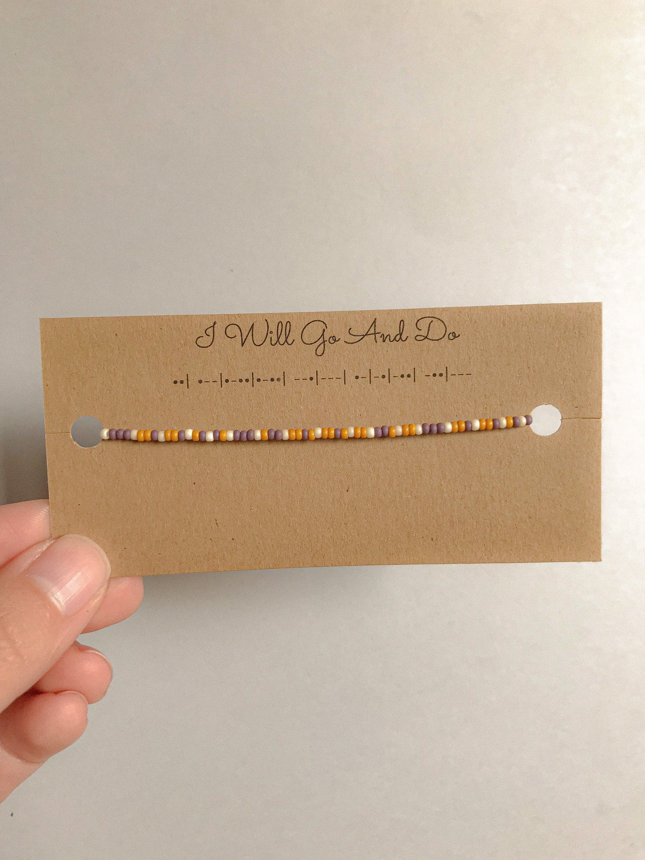 I Will Go And Do Morse Code Bracelet