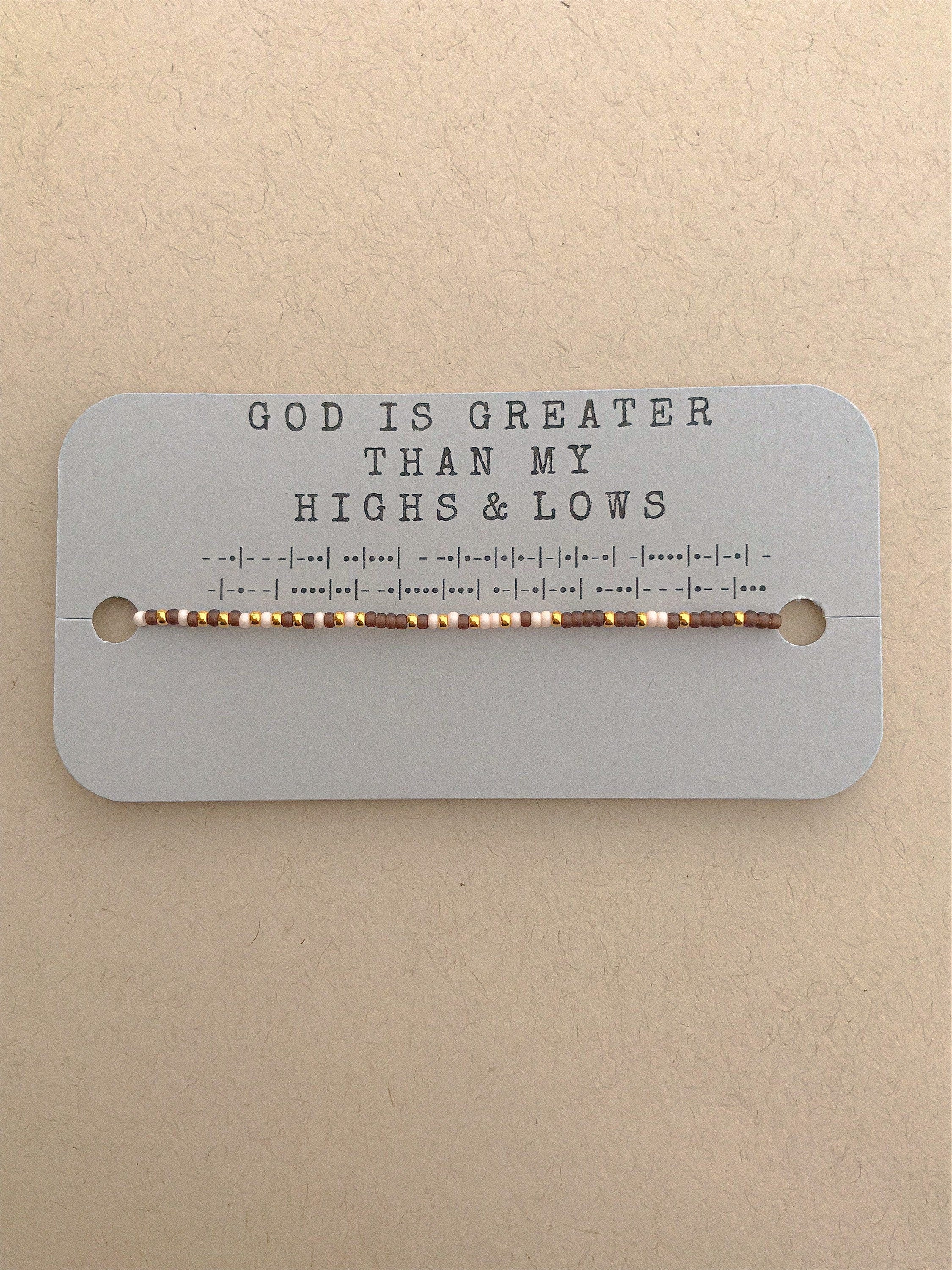 God is Greater Than my Highs and Lows Morse Code Bracelet